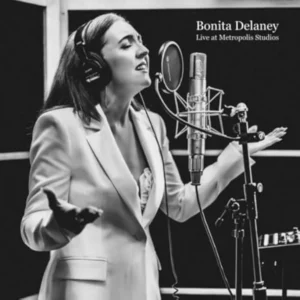 Bonita Delaney - Live at Metropolis Studios
